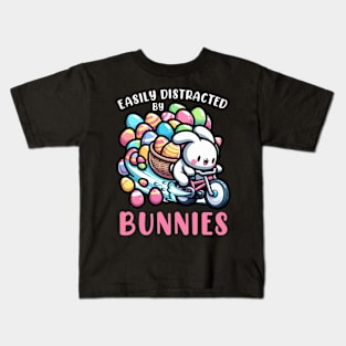 Easily Distrected By Bunnies I Bunny Egg Hunting Kids T-Shirt